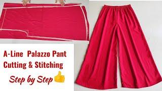 A-Line Palazzo Cutting and stitching | Palazzo pant and stitching Very Easy |Flared Palazzo cutting