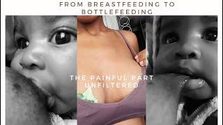 Transitioning from breastfeeding to bottlefeeding/unfiltered content/being a mom of 3 