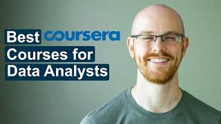 Top 10 Coursera Courses for Data Analysts