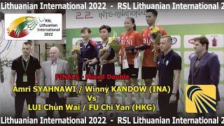 Amri SYAHNAWI / Winny KANDOW Vs LUI Chun Wai / FU Chi Yan #LithuanianInternational2022 #badminton