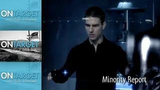 OnTarget: Minority Report