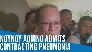 Ex-President Noynoy Aquino admits contracting pneumonia