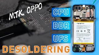 MTK CPU DDR UFS Desoldering Demonstration - OPPO Not Turning On Fix