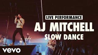 AJ Mitchell - Slow Dance (Live Performance) | Vevo LIFT Live Sessions