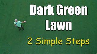 How to Get a Dark Green Thick Lawn