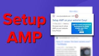 Setup AMP on WordPress Websites (Free)