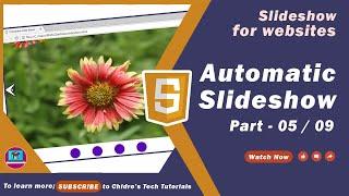 Automatic Image Slideshow in HTML, CSS & JS Part 5 - Slideshow for Websites Tutorial 05