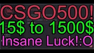 CS:GO Gambling / CSGO500 from 15$ to 1500$ Insane profit!