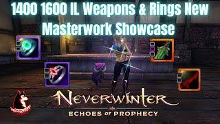 Neverwinter Mod 21 - Highest Item Level Weapons & Rings NEW Masterwork 1400 to 1600 IL Showcase
