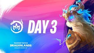 TFT Dragonlands Championship Day 3 - FINAL DAY