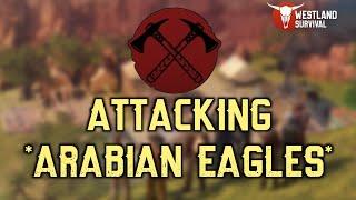 Westland Survival Alliance Raid *ARABIAN EAGLES*