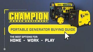 Portable Generators - Ultimate Buying Guide - Champion Power Equipment