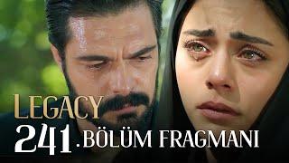 Emanet 241. Bölüm Fragmanı | Legacy Episode 241 Promo