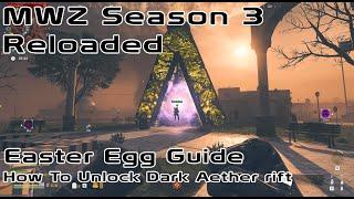 How to unlock MWZ Season 3 Reloaded HIDDEN content! -  Dark Aether Easter Egg GUIDE | COD MWZ