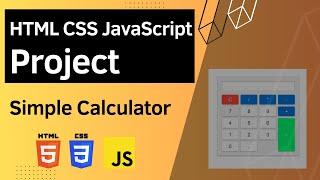 HTML CSS JavaScipt Project - Basic Calculator