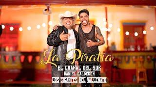 LA PIRATIA - EL CHAKAL DEL SUR - DANIEL CALDERON Y LOS GIGANTES