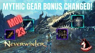 Neverwinter Mod - 23 MYTHIC GEAR Bonuses Changed! Ribcage On Steroids Copy Paste Old Gear Northside