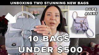 10 BAGS UNDER $500: A LUXURY UNBOXING WITH A TWIST!