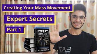 Expert Secrets Summary in Hindi (Part 1) - Creating Your Mass Movement - Russell Brunson