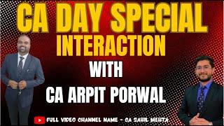 CA DAY SPECIAL INTERVIEW WITH CA ARPIT PORWAL/ How to start own CA Practice / Exemption in Audit