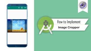 How to Implement Image Cropper in Android Studio | ImageCropper | Android Coding