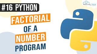 Python Program to Calculate Factorial of a Number | Factorial Program in Python | Python Programs