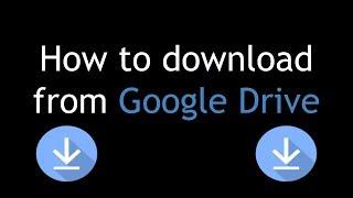 How to quickly download files from Google Drive