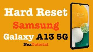 Factory Reset Samsung Galaxy A13 5G | Hard Reset Samsung Galaxy A13 5G | NexTutorial