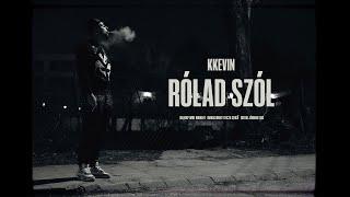 KKevin - Rólad Szól (Official Music Video)