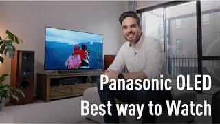 Panasonic LZ series OLED's - Best way to Watch