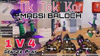 Magsi Baloch Gaming 1 v 4 Tik tok kar play Games PUBG MOBILE