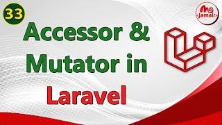 Accessor and Mutator in Laravel 10 with diagram and example in Hindi