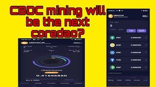 CBDC Mining Review| CBDC Mining App | CBDC English explaination