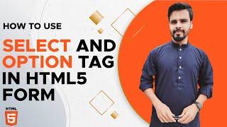 HTML Select Tag | HTML Option Tag |  Option Tag in HTML |  Select Tag in HTML | HTML5 Tutorial