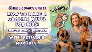 How To Make A Graphic Novel For Kids: Creative Process Interview with Bethanie Murgia