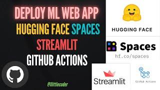 Streamlit ML Web App Deploy on Hugging Face Spaces with Github Actions Tutorial