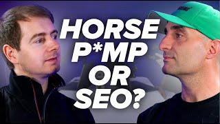 Horse P*MP, SEO or Business Man? James Dooley & Fery Kaszoni Podcast