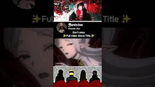 Naruto squad reaction on frieren beyond journey's end  #anime #shorts