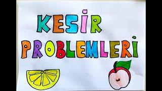 KESİR PROBLEMLERİ