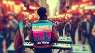 araabMUZIK - Cold Nights Instrumental