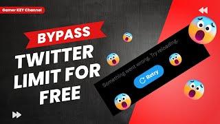 How to BYPASS new twitter limits for free!