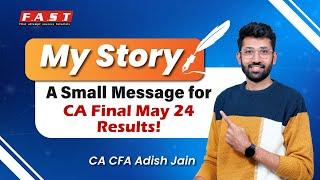 A small message before CA Final May 24 Exam Results