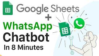 Google Sheet Integration with WhatsApp Chatbot - Google Sheet as a Database - Libromi Connect