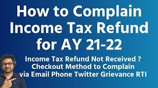 Income Tax Refund Not Received Complain AY 21-22 Method | Income Tax Refund Status AY 21-22