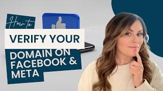 How to Verify Your Domain on Facebook & Meta Ads