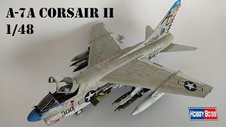 A-7A Corsair II - HobbyBoss 1/48 - Full Build - Brush Painted