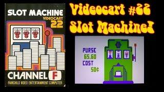 The Channel F Files Videocart 22 Slot Machine Gameplay!