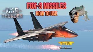 HOW TO USE FOX-3! - War Thunder Guides With Gunfrog