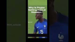 Why is Pogba mad at Sissoko #football #footballedits #soccer #socceredits #pogba #sissoko