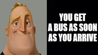 Mr. Incredible Becomes Uncanny (Taking the Bus)